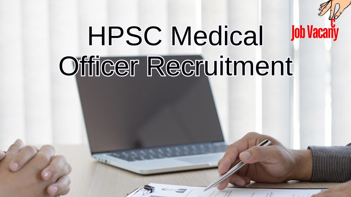 HPSC Medical Officer Recruitment