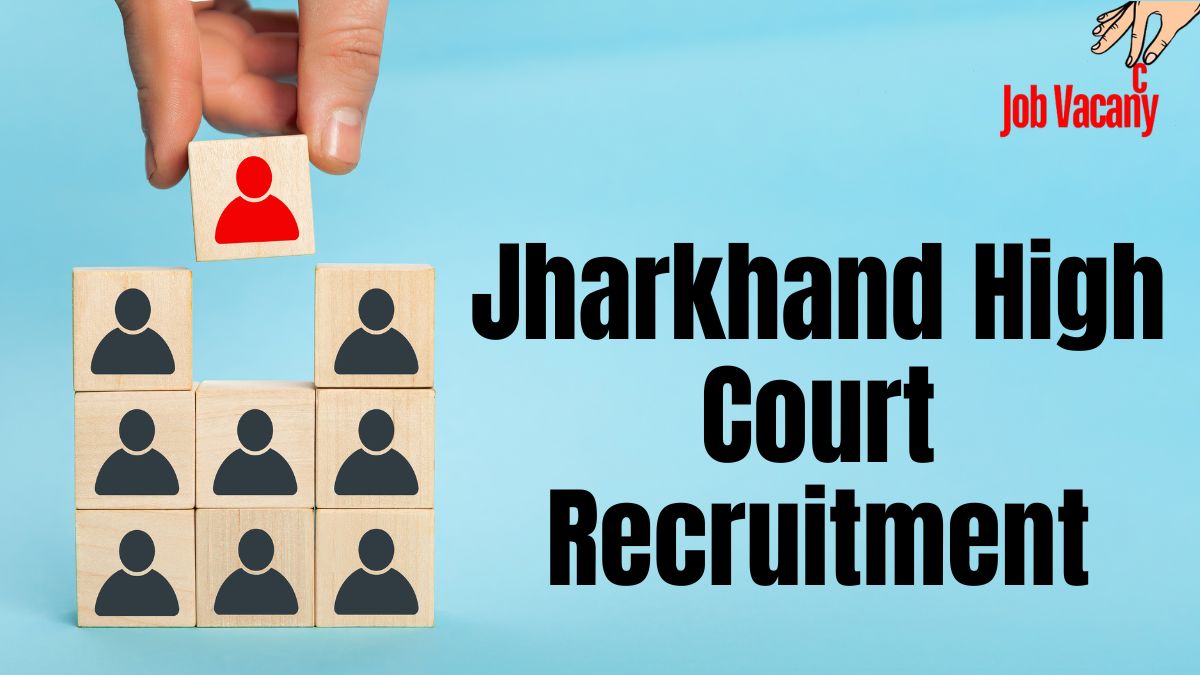 Jharkhand High Court Recruitment