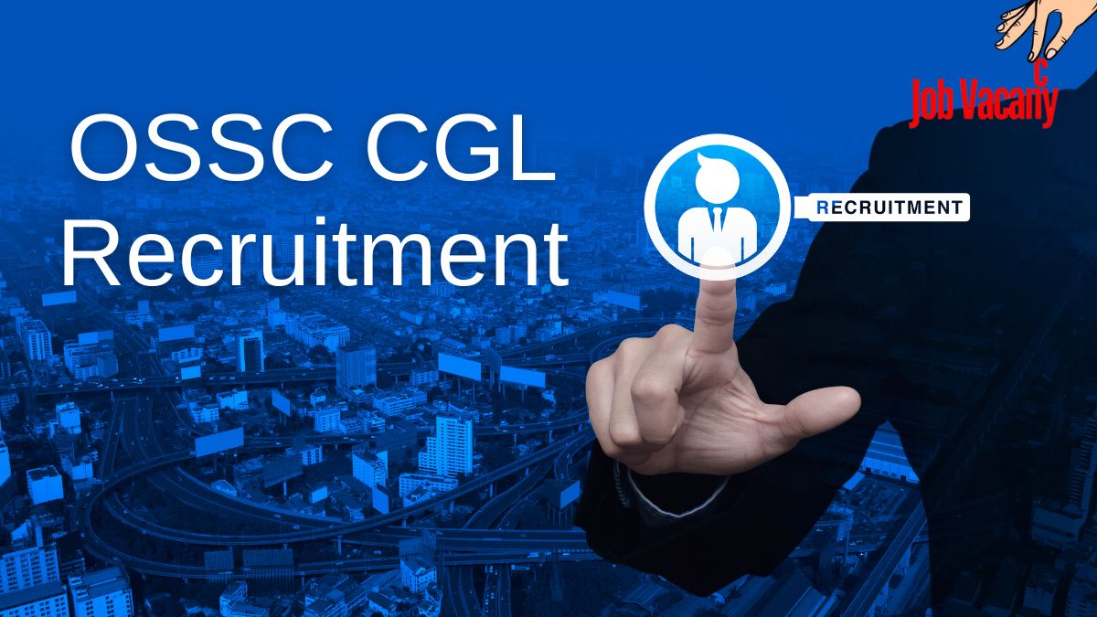 OSSC CGL Recruitment