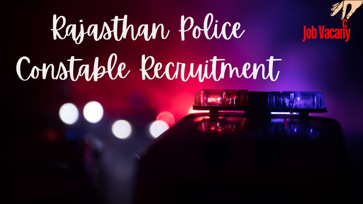 Rajasthan Police Constable Recruitment