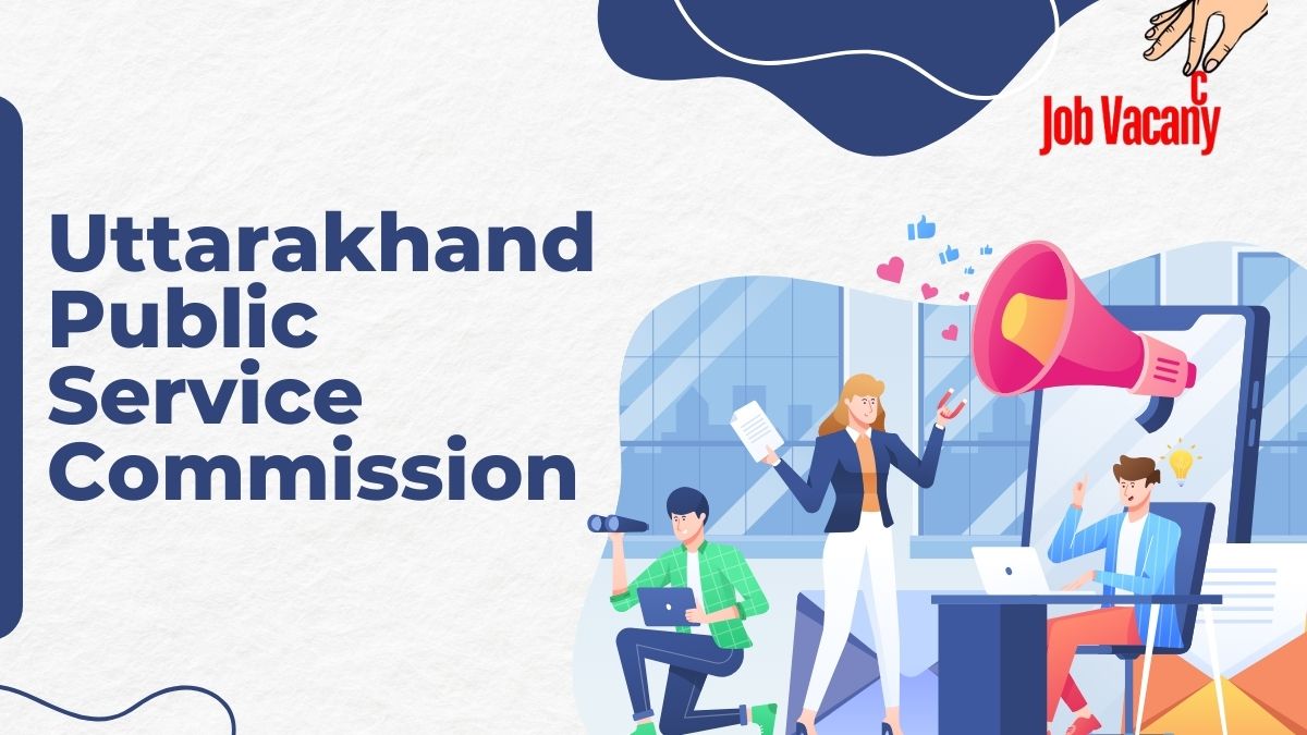 Uttarakhand Public Service Commission