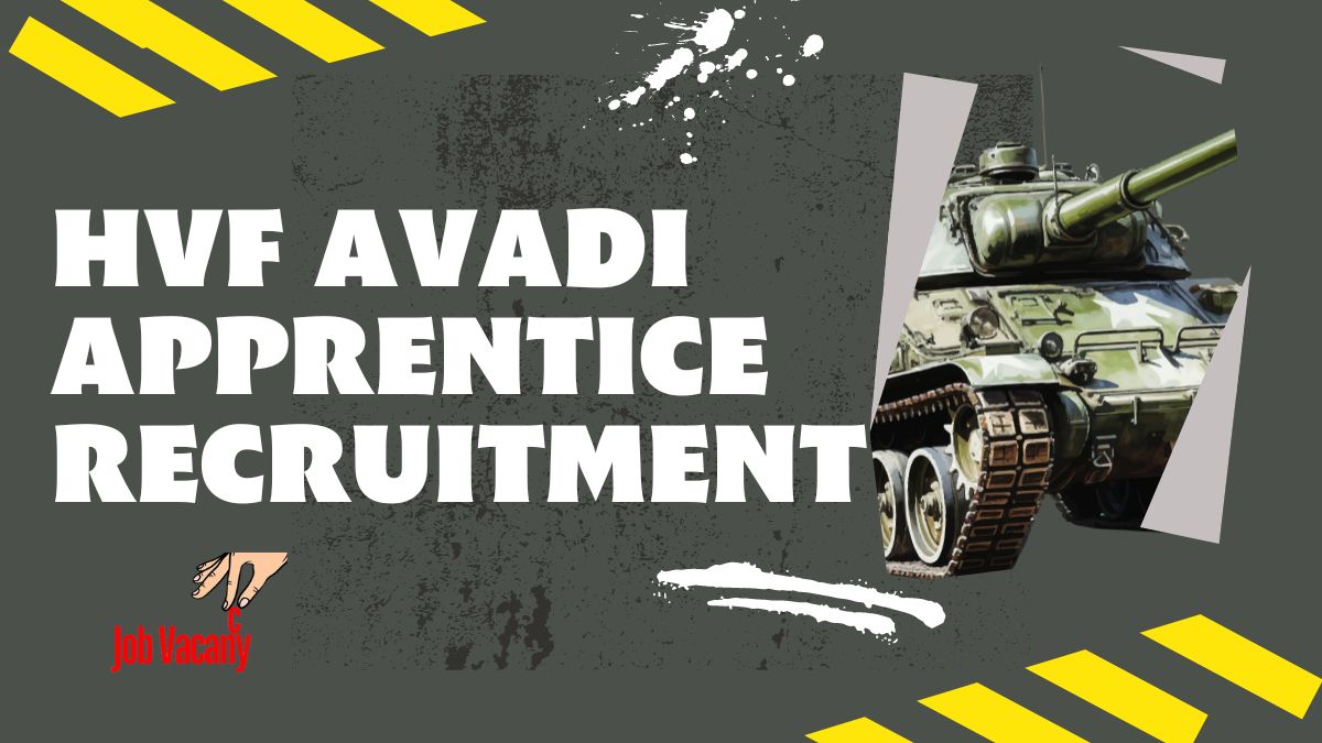 HVF Avadi Apprentice