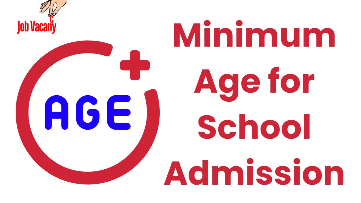 Minimum Age for School Admission