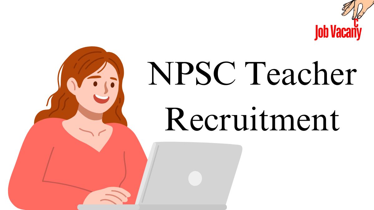 NPSC Teacher Recruitment