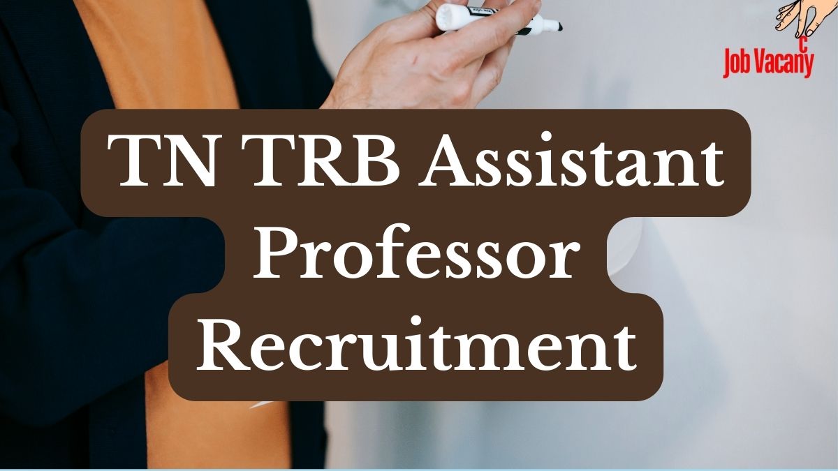 TN TRB Assistant Professor Recruitment