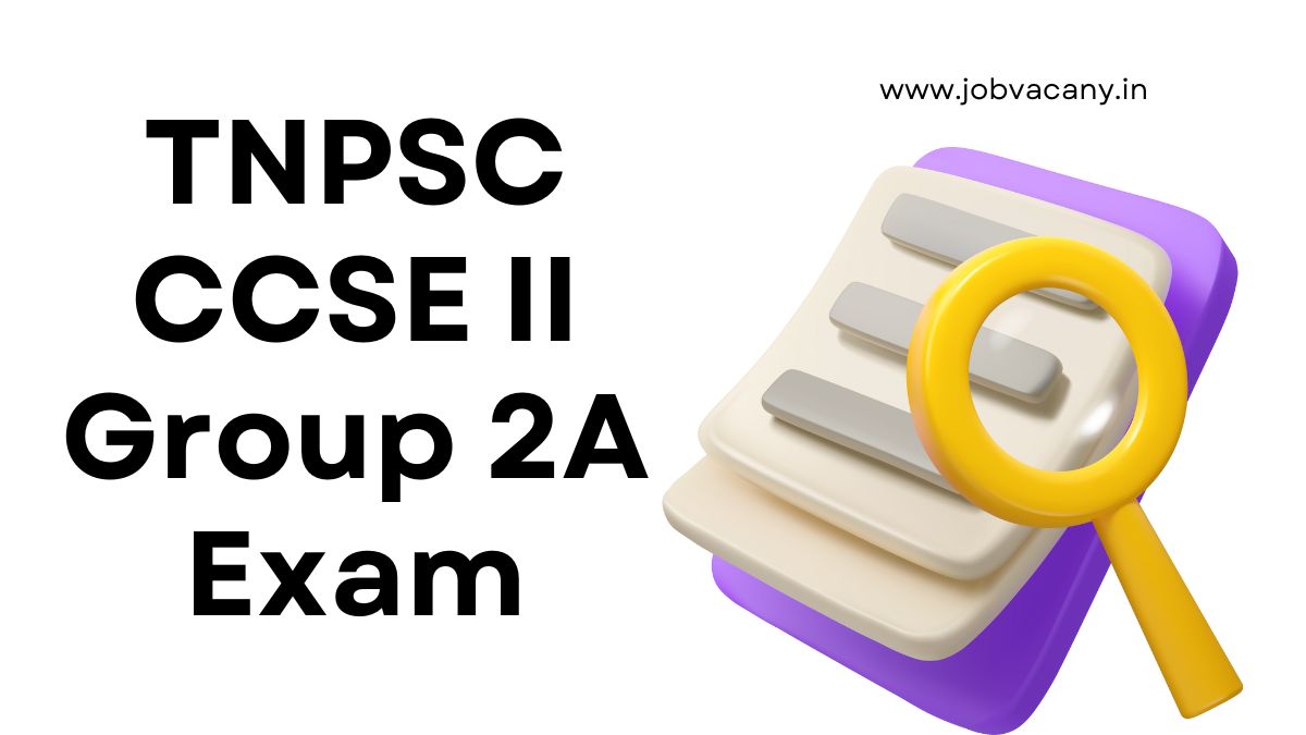 TNPSC CCSE II Group 2A Exam