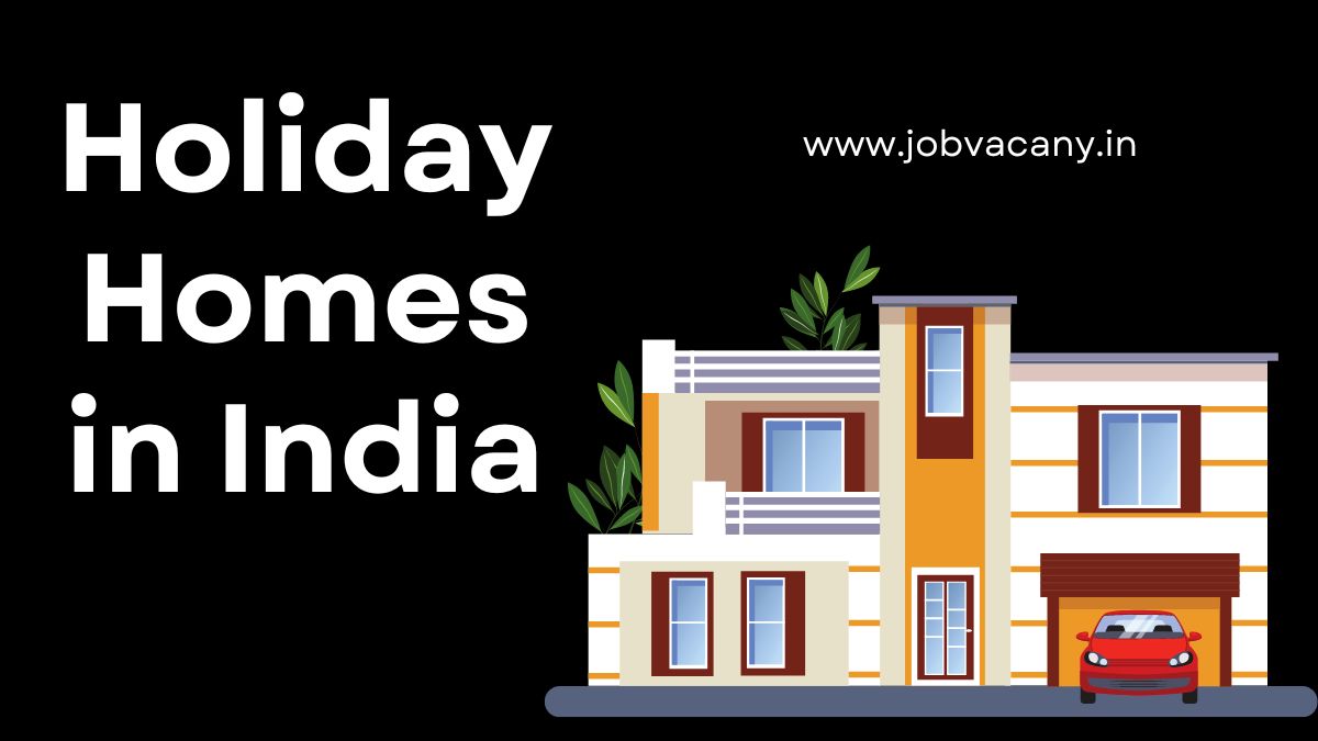 Holiday Homes in India