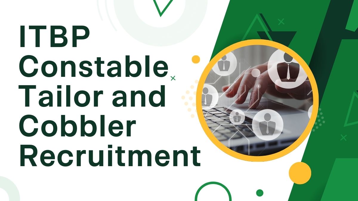 ITBP Constable Tailor and Cobbler Recruitment