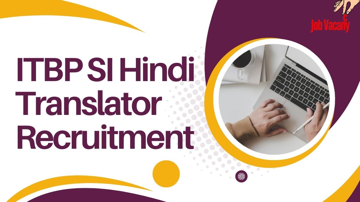 ITBP SI Hindi Translator Recruitment