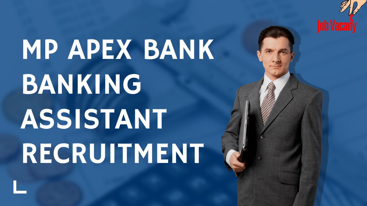 MP Apex Bank Banking Assistant Recruitment